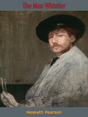 cover image of The Man Whistler